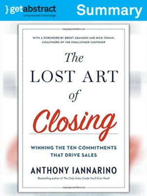 cover image of The Lost Art of Closing (Summary)